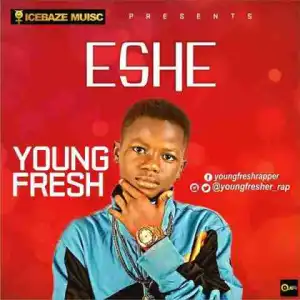Young Fresh - Eshe